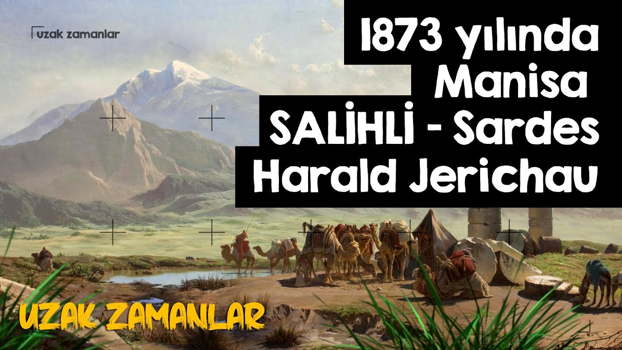 1873 Yılında Manisa - Salihli - Sardes Artemis Tapınağı, Harald Jerichau
