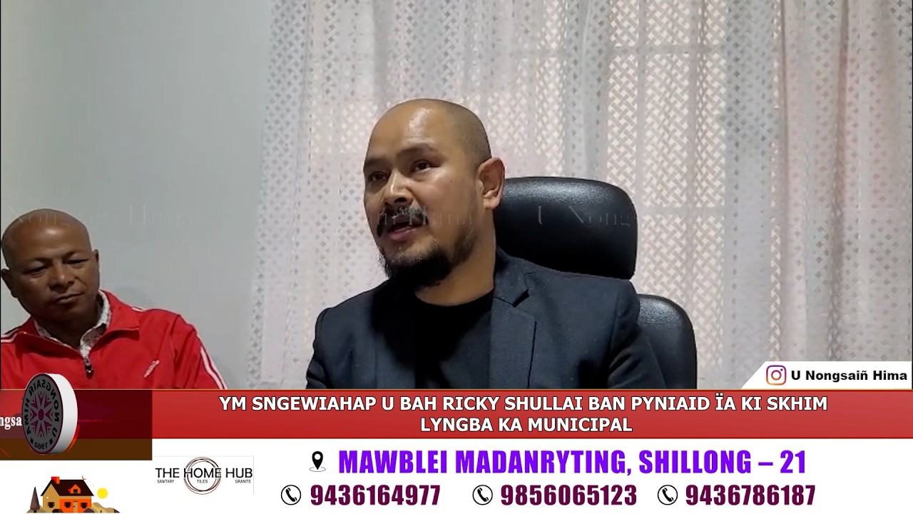 YM SNGEWIAHAP U BAH RICKY SHULLAI BAN PYNIAID ÏA KI SKHIM LYNGBA KA MUNICIPAL