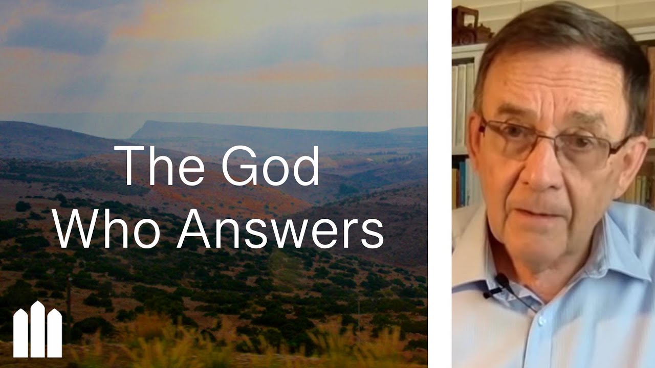 The God Who Answers | 1 Kings 18:41-46