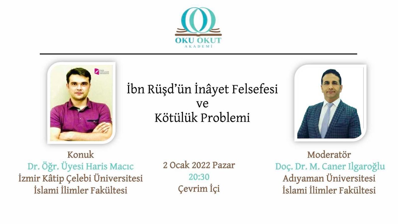 İbn Rüşd'ün İnayet Felsefesi ve Kötülük Problemi | Dr. Haris Macic - Doç. Dr. M. Caner Ilgaroğlu