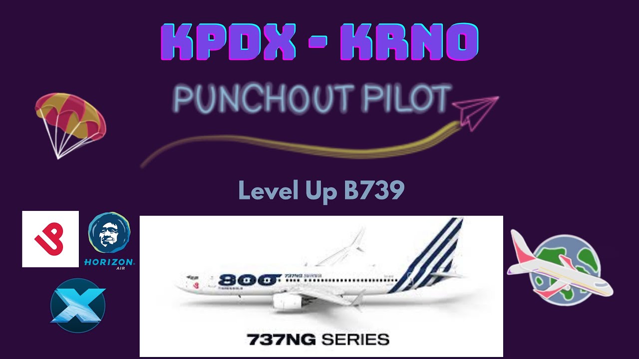 Threshold LevelUp 737NG, KPDX-KRNO, X-Plane 11!