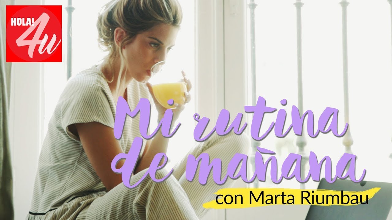 Mi rutina de mañana fuera de casa | Con Marta Riumbau