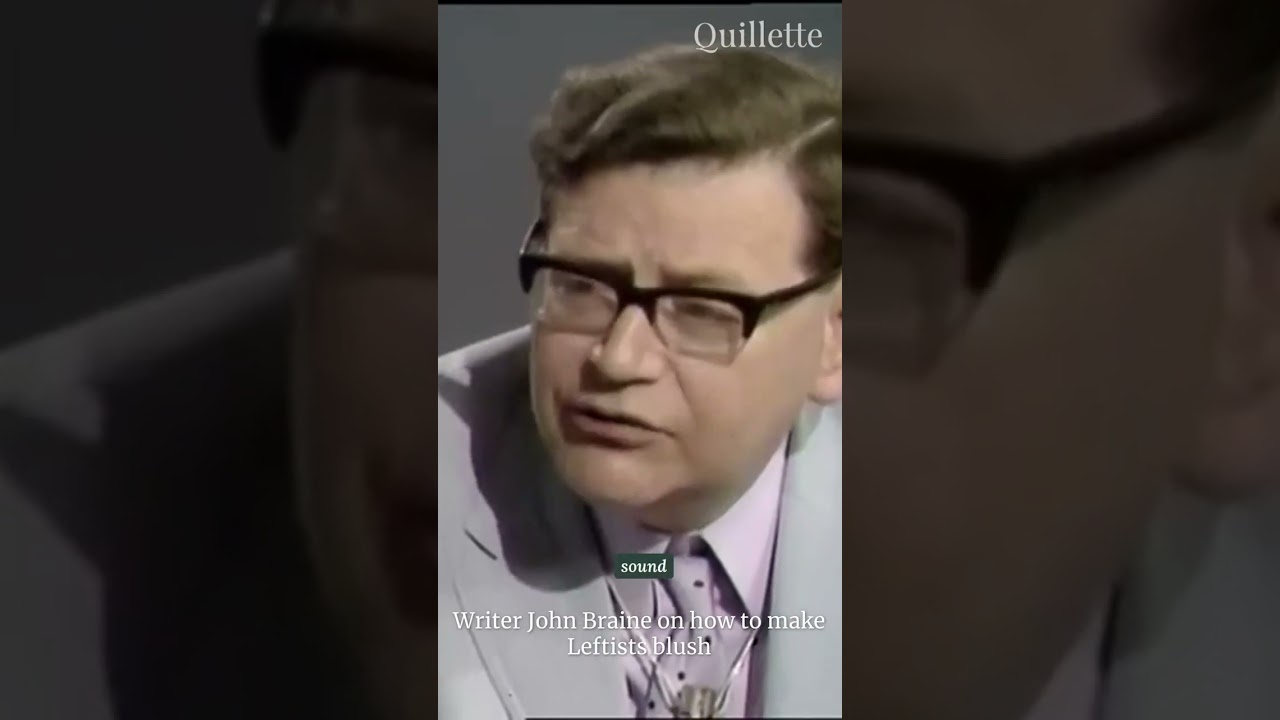 John Braine on Leftists and patriotism.