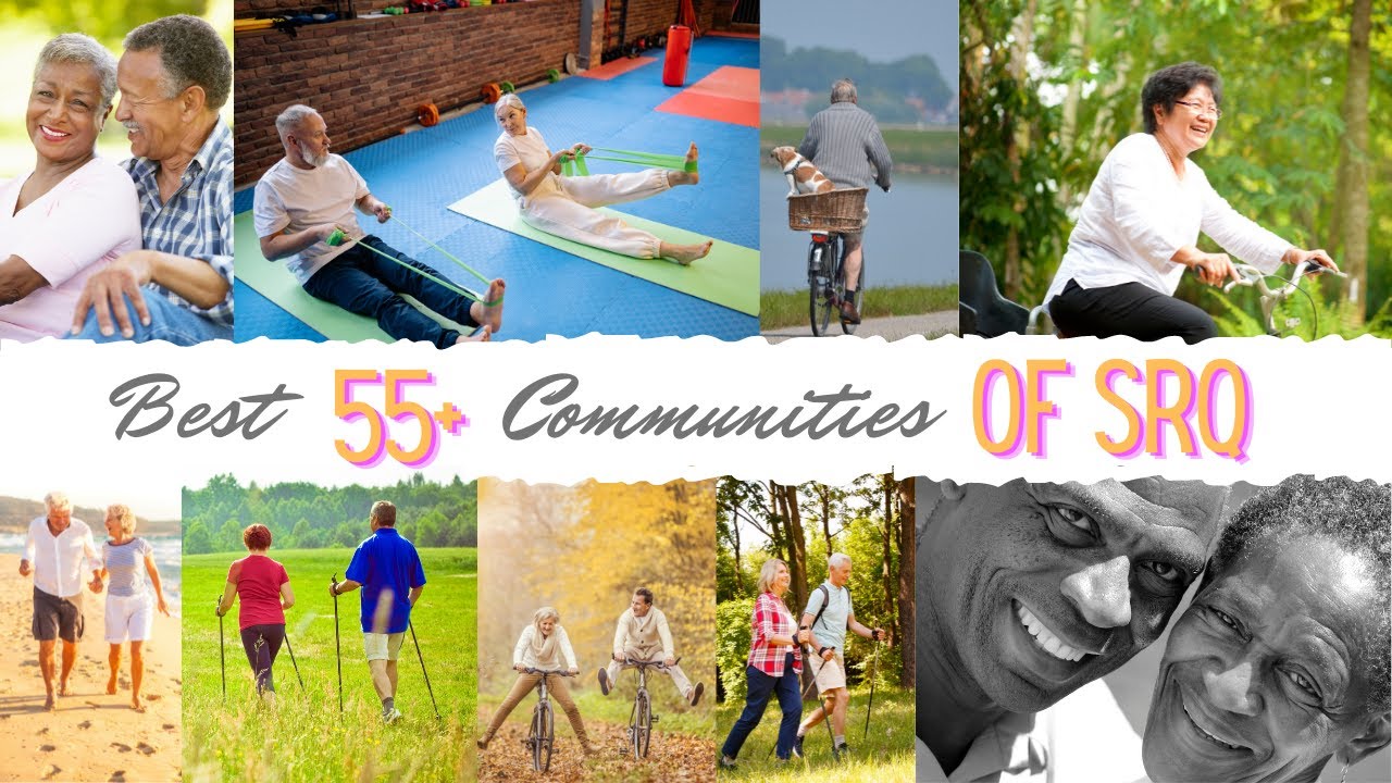 BEST 55+ COMMUNITIES OF SARASOTA