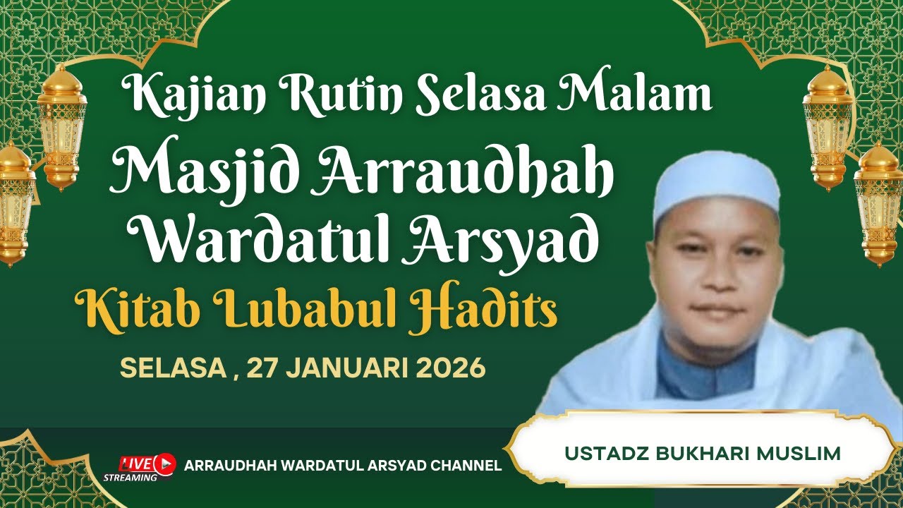 [Live]🔴Kajian Selasa Malam, 27/01/2026, Kitab Lubabul Hadits | Guru Bukhari Muslim