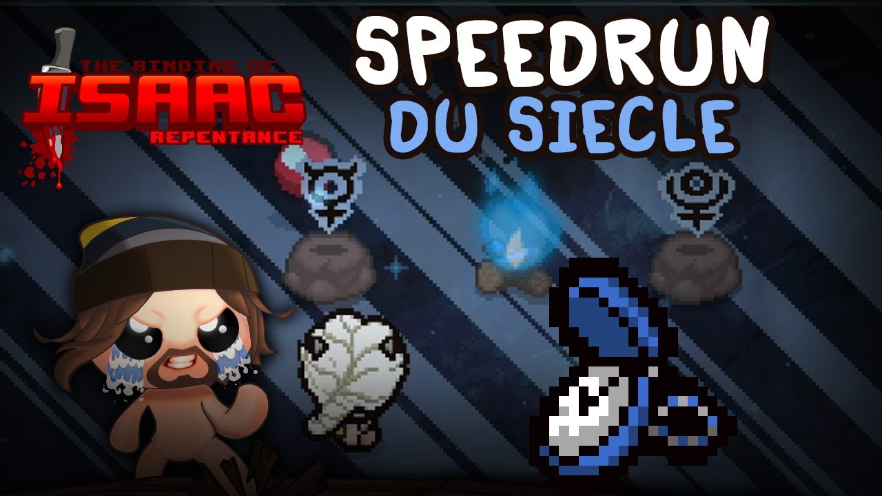 SpeedRun du Siècle  - Isaac Repentance (Speedrun)