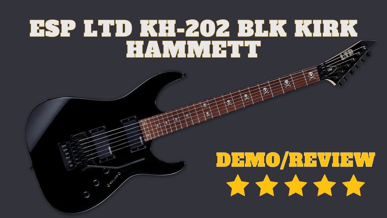 DEMO/REVIEW ESP LTD KH-202 BLK Kirk Hammett