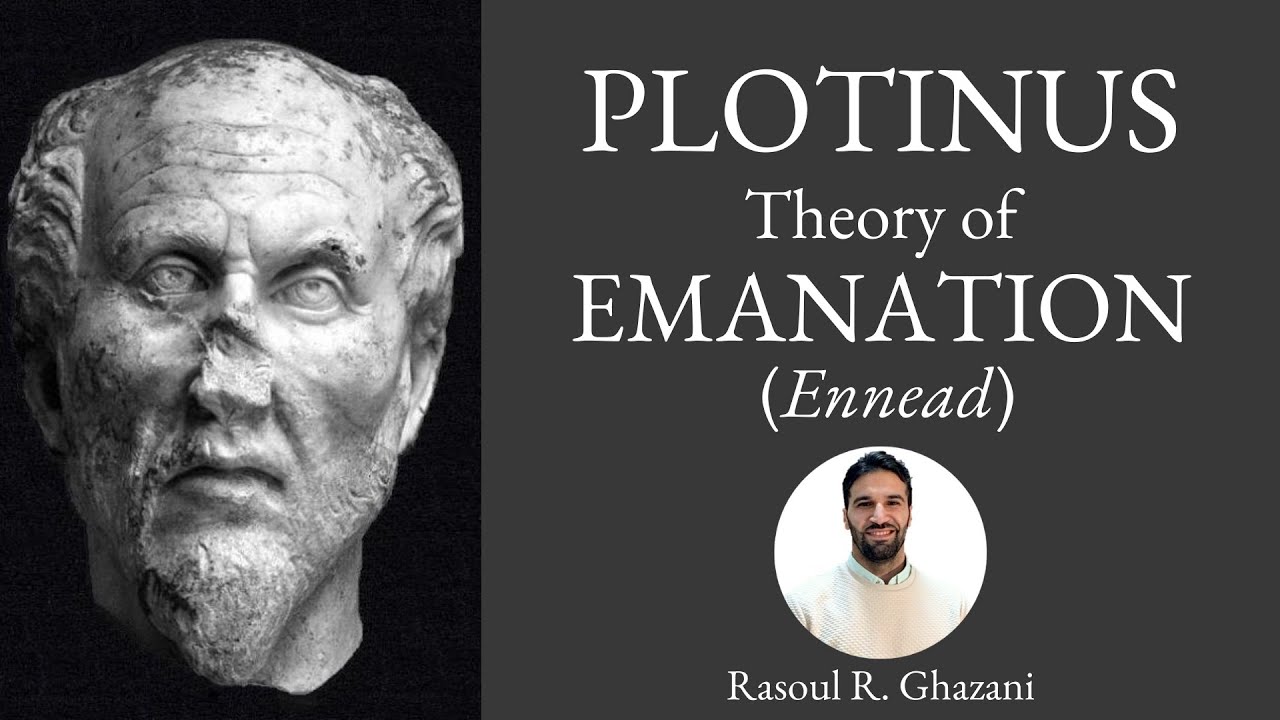Plotinus’ Theory of Emanation Explained | ❗ UPDATED VIDEO AVAILABLE (link below)