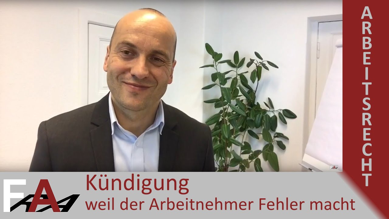 K&uuml;ndigung weil der Arbeitnehmer Fehler macht | Arbeitsrecht