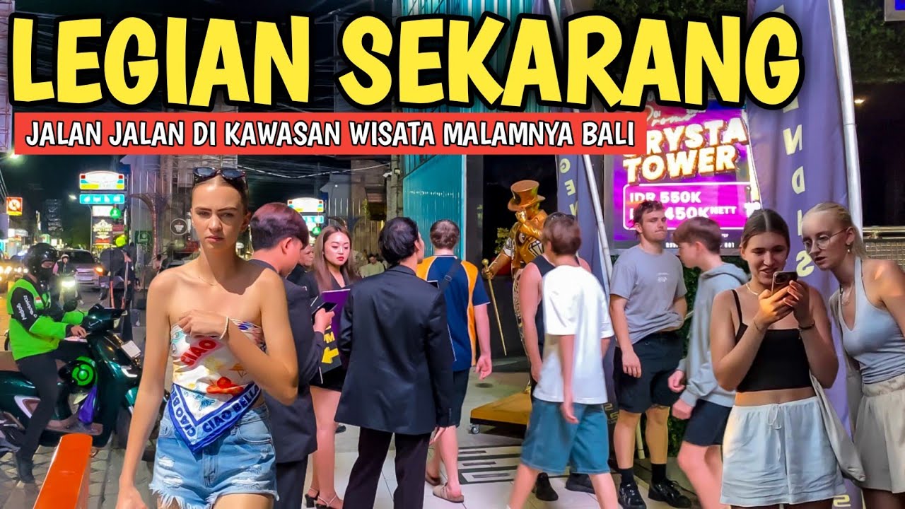 TERBARU KONDISI LEGIAN BALI SAAT MALAM HARI : WISATA MALAM