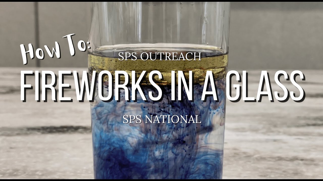 How To: Fireworks in a Glass