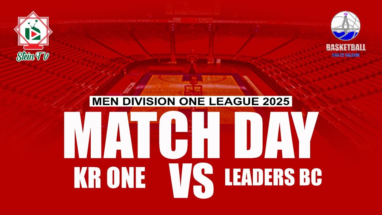 LIVE: D-LEAGUE KATI YA KR ONE VS LEADERS BC