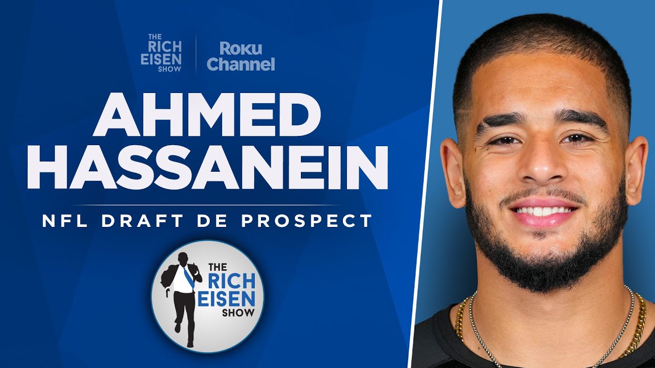 Boise State DE Ahmed Hassanein Shares His Amazing Football Journey with Rich Eisen | Full Interview
