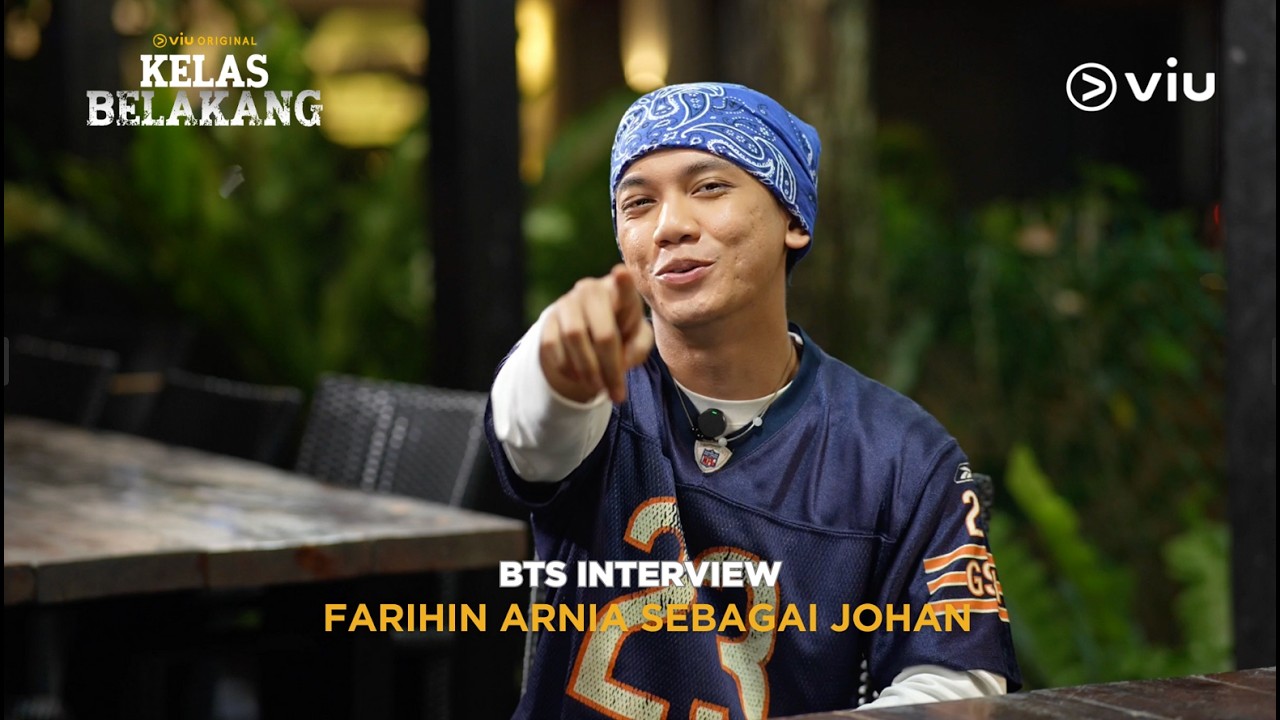 [BTS Interview] Farihin Arnia aka JOHAN | #KelasBelakang