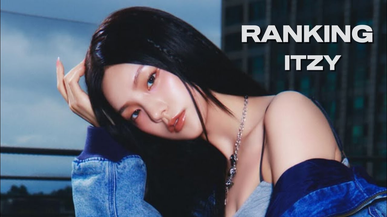 ranking all of itzy’s title tracks