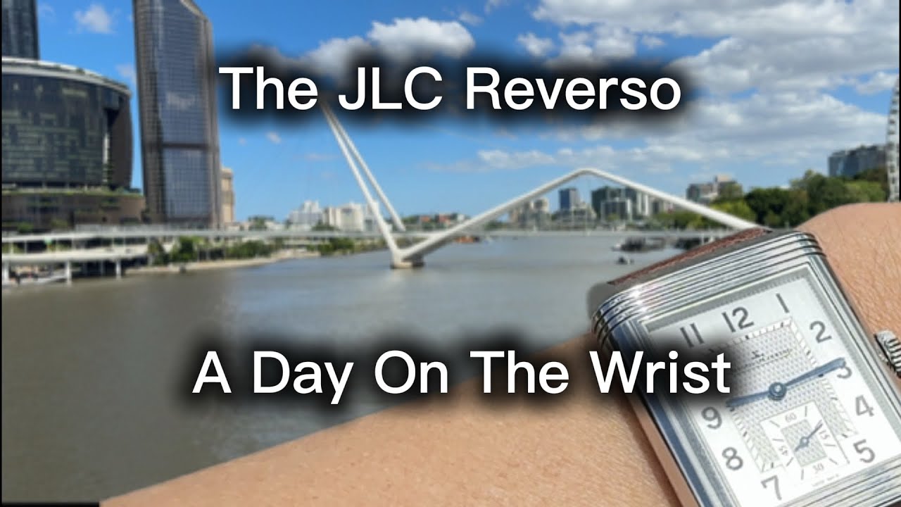 Один день на запястье с часами JLC Reverso