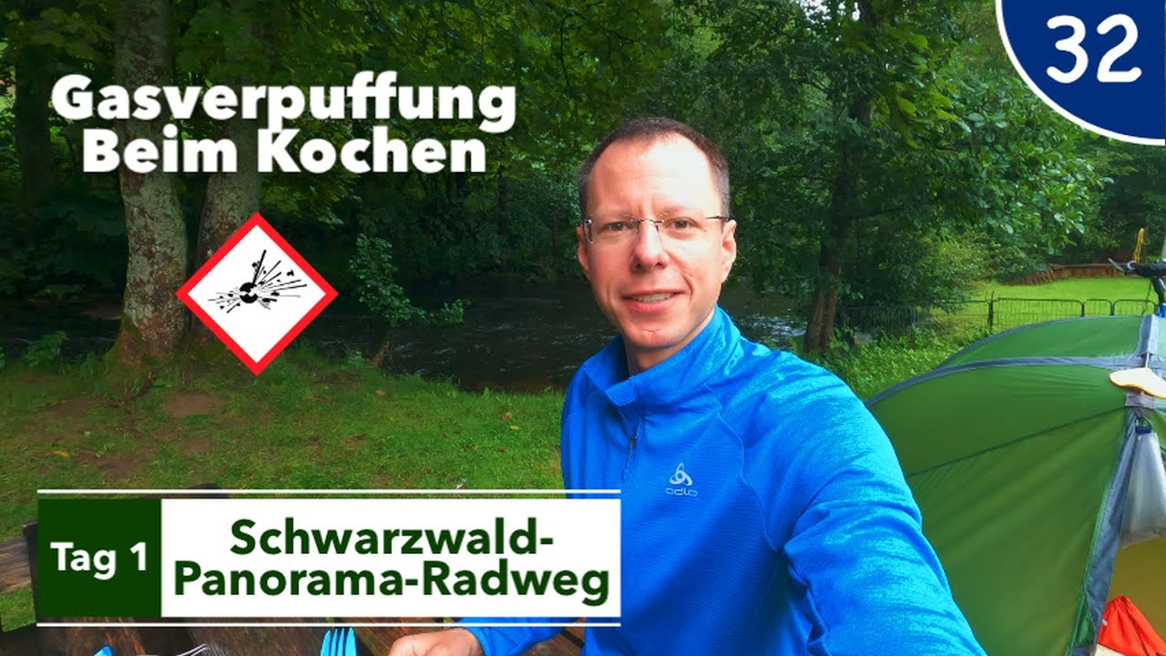 Gasexplosion beim Kochen | Schwarzwald-Panorama-Radweg Tag 1 | #32 von 51 | 12-Wochen-Radreise