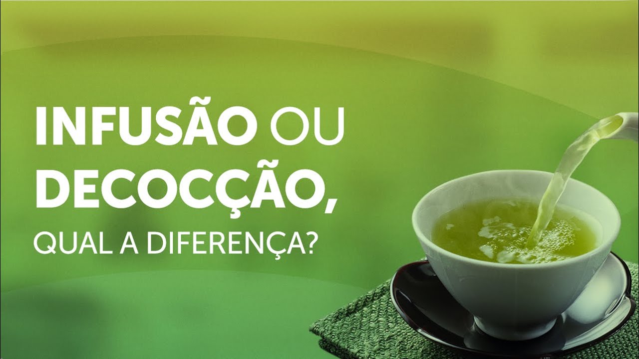 Infusão e Decocção: Quais as diferenças no preparo do chá?