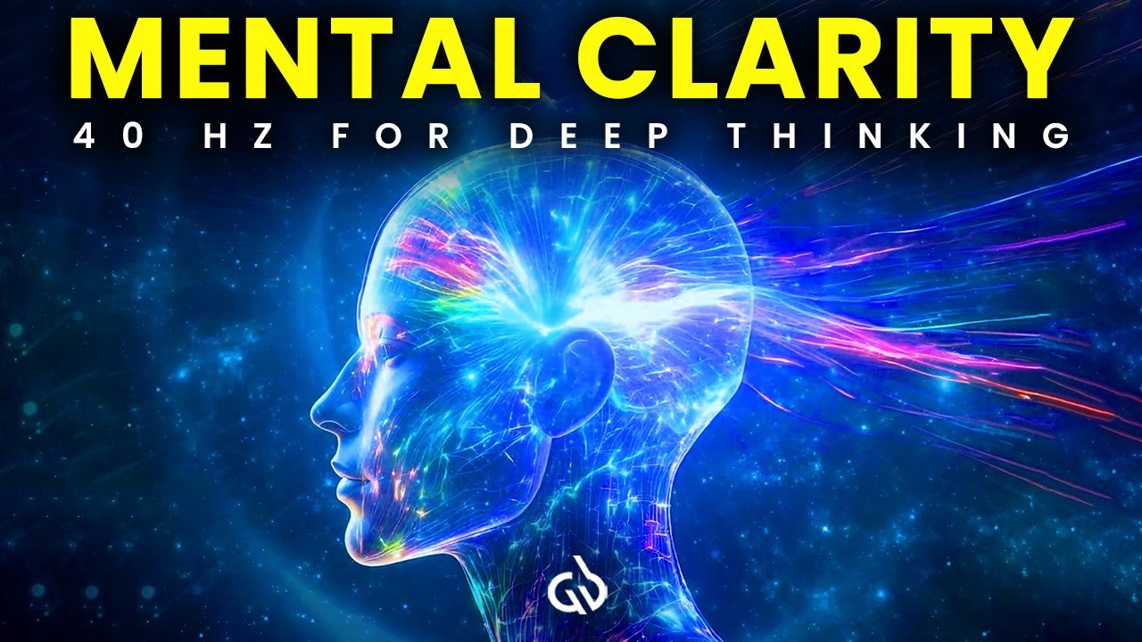 40 Hz Gamma Brain Boost: 40 Hz Binaural Beats for Deep Thinking & Clarity