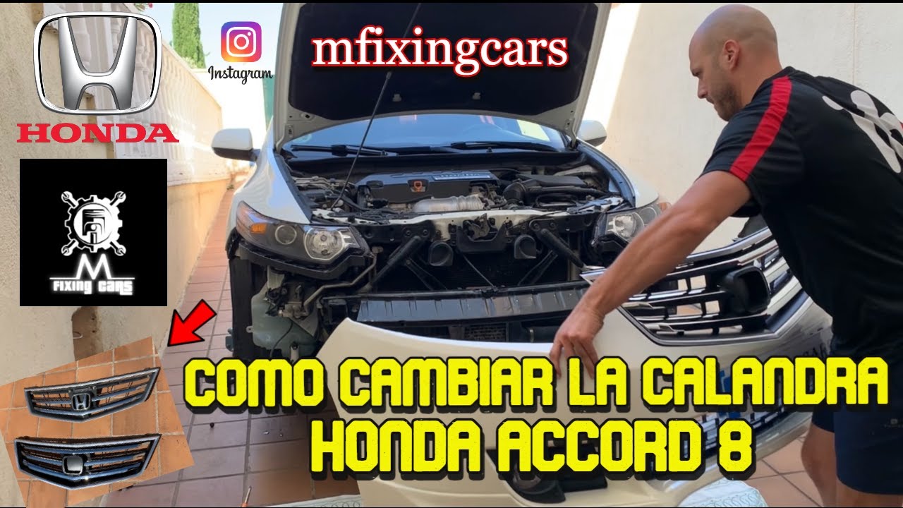 Como reemplazas la parrilla delantera Honda Accord 2008 - 2015 Acura TSX