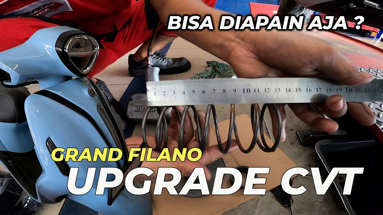 UPGRADE CVT YAMAHA GRAND FILANO