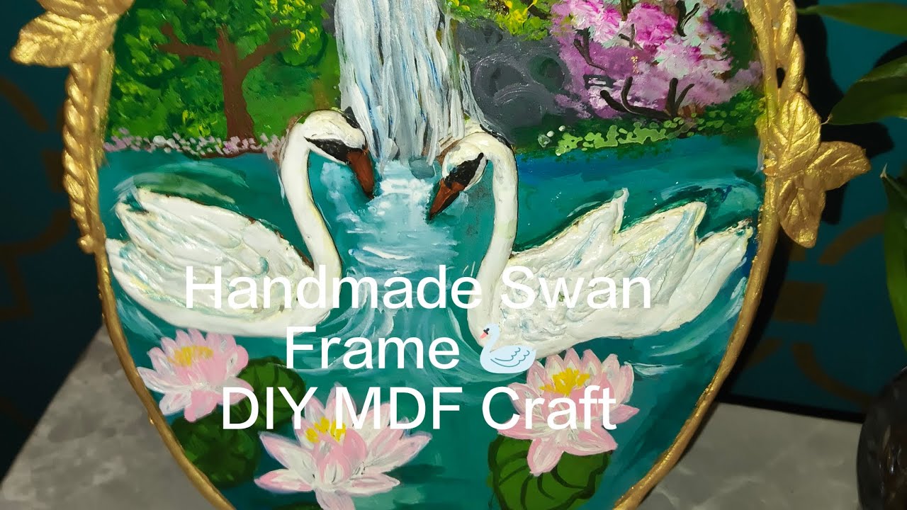 Handmade Swan Frame Tutorial 🦢MDF Board Craft Step by Step✨⭐