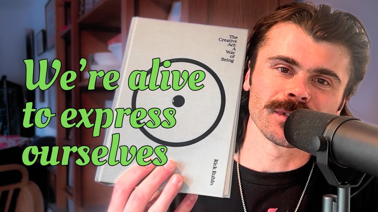 We're Alive to Express Ourselves: Favorite Lessons from The Creative Act by Rick Rubin