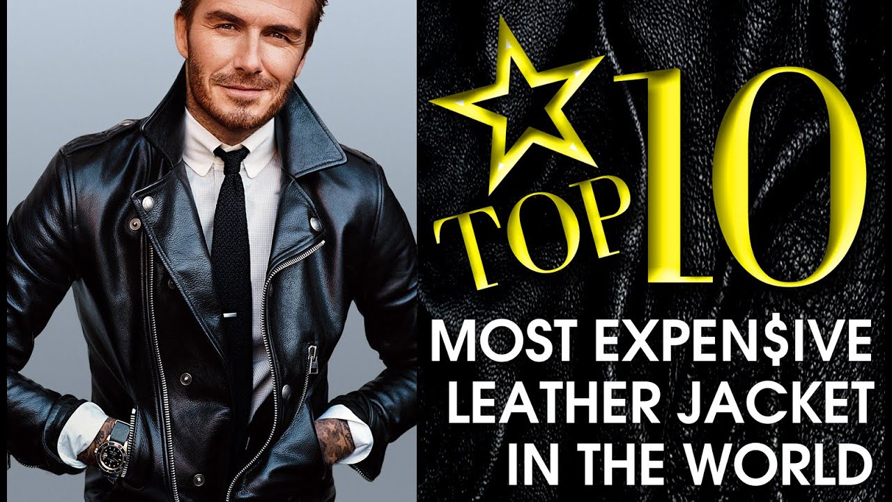 TOP 10 MOST EXPENSIVE LEATHER JACKET IN THE WORLD!!!