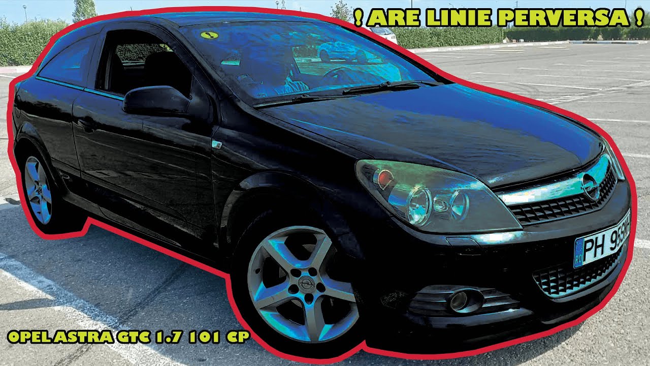 💥Testam un Opel Astra GTC 1.7 CDTI (2008) - 74 KW - 101 CP🚀