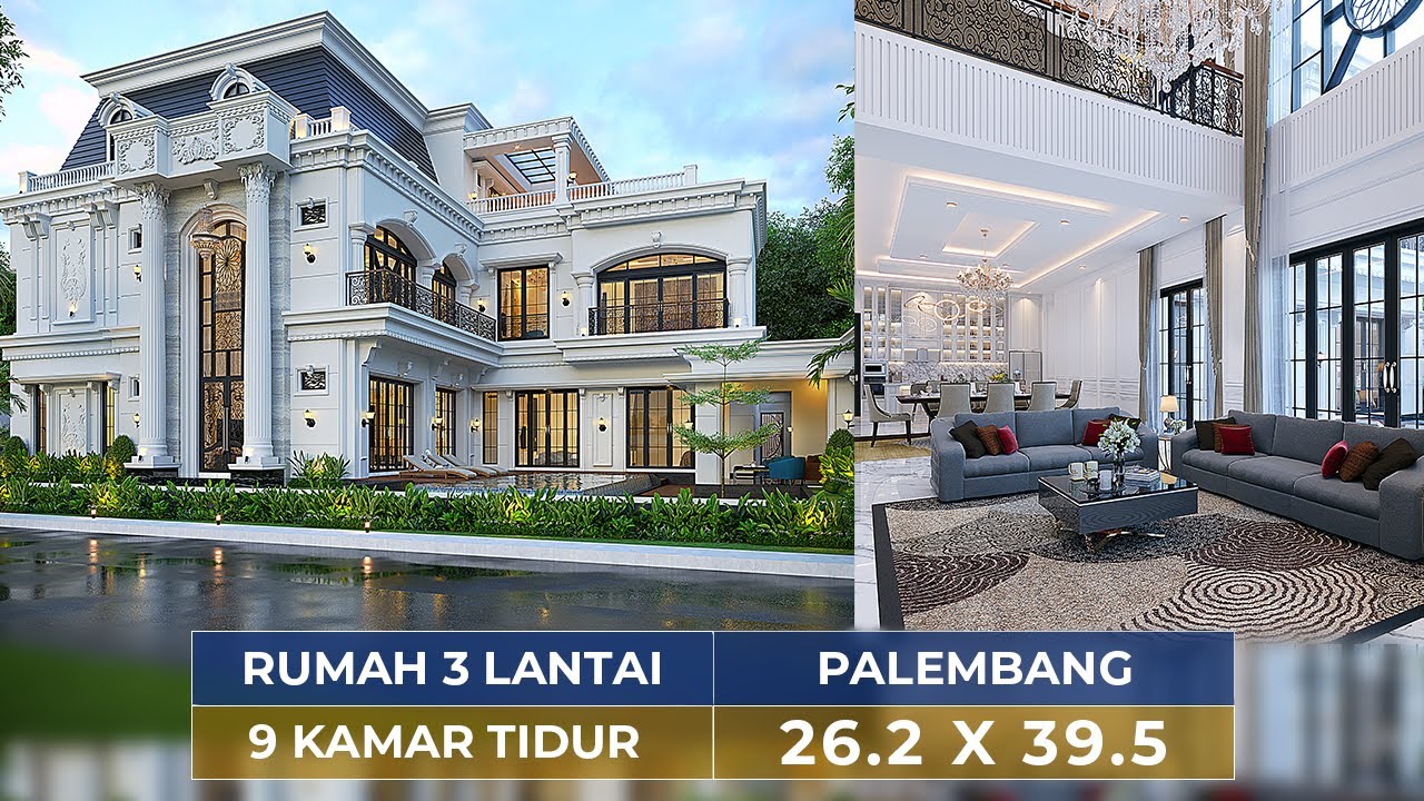 ELEGAN DENGAN TAMPILAN GLAMOUR, MEWAHNYA DESAIN IMPIAN BERGAYA KLASIK DI PALEMBANG!! - JASA ARSITEK