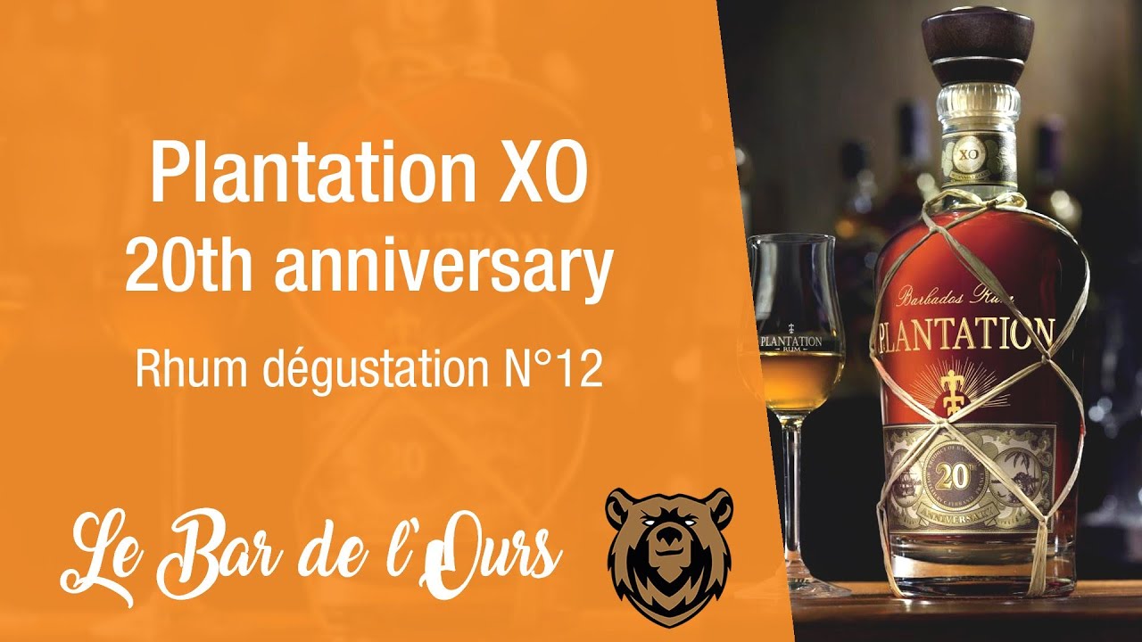 Plantation XO 20th Anniversary - Rhum dégustation N°12
