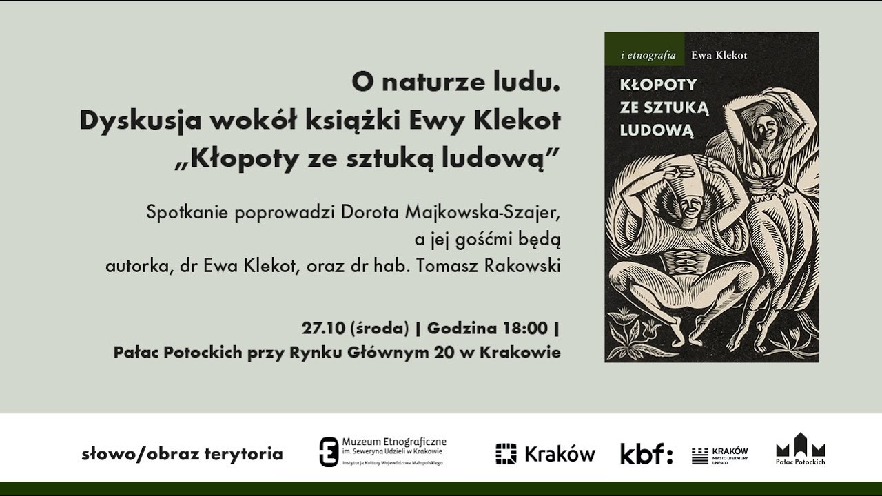 O naturze ludu. Dyskusja wokół książki Ewy Klekot „Kłopoty ze sztuka ludową”