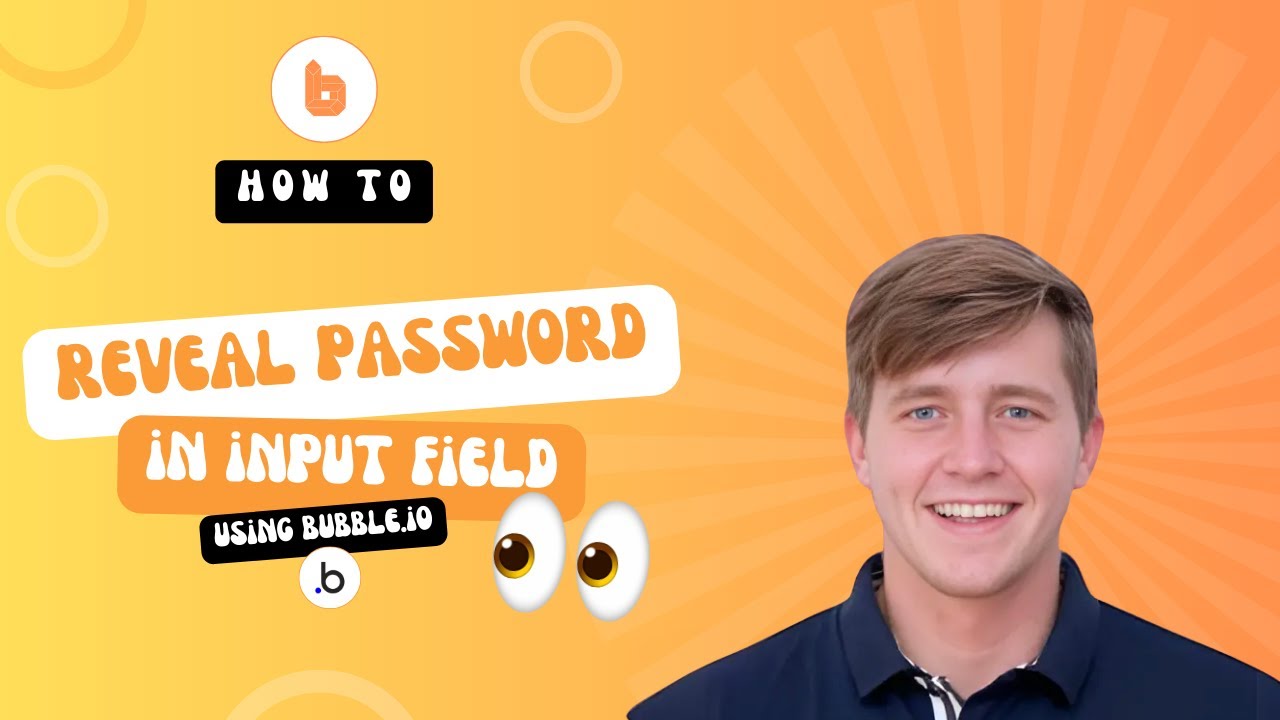 Как узнать пароль в поле ввода (руководство Bubble.io)