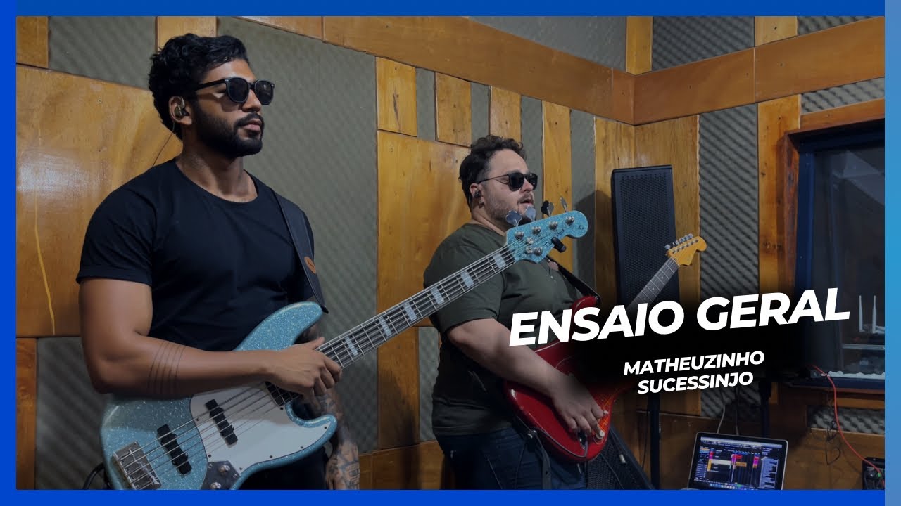 ENSAIO GERAL MATHEUZINHO SUCESSINHO - Abertura + Bloco 1 | Bass, Guitar Cam | MARCOS BARRETO