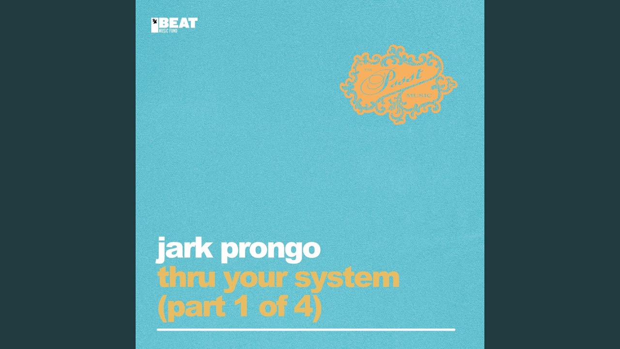 Movin' Thru Your System (Extended Mix)