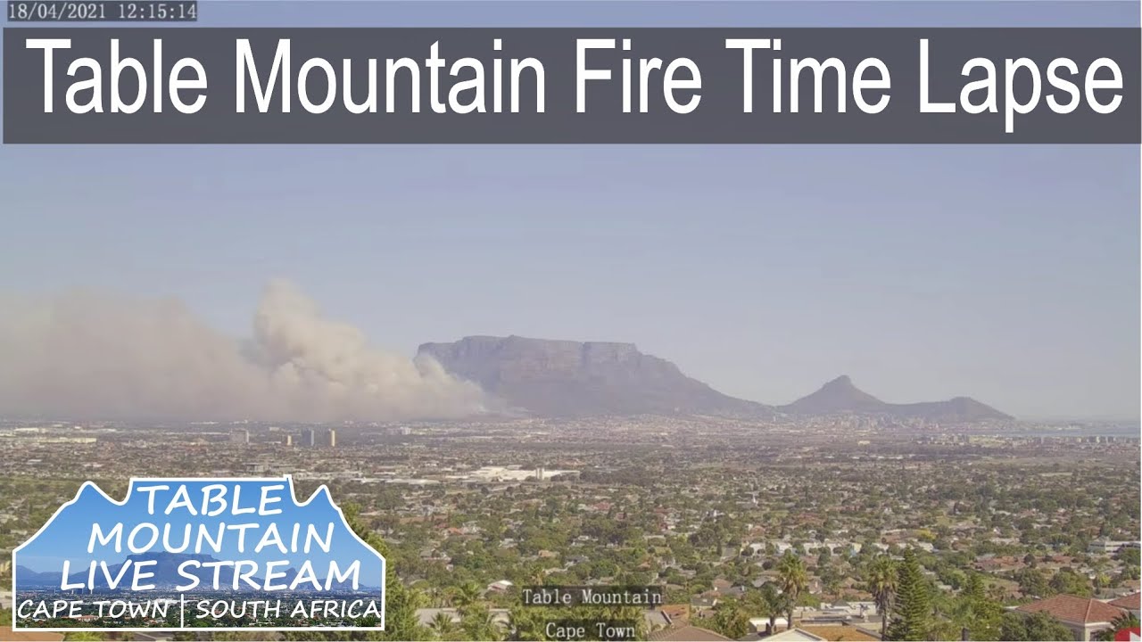 Table Mountain Fire Time Lapse 18 April 2021