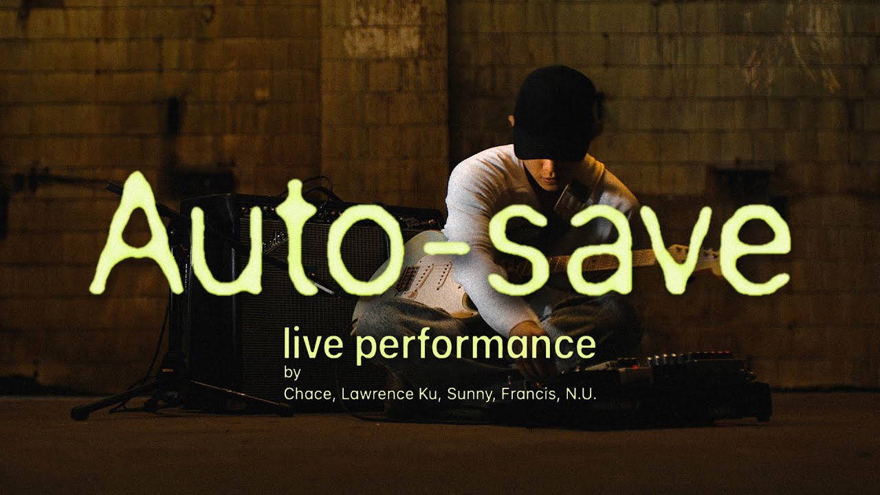 Chace - Auto-Save (Official Live Performance)