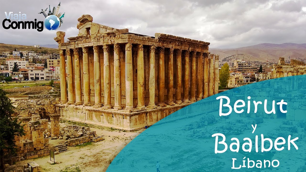 BEIRUT y BAALBEK | LÍBANO #1 | Programa VIAJA CONMIGO