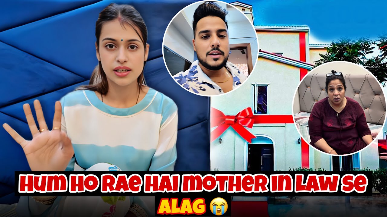 Hum ho rae hai mother in law se alag 😞