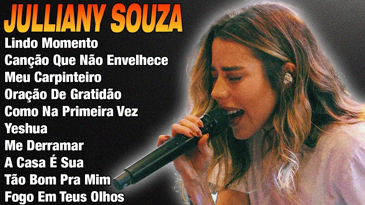 Julliany Souza - IN&Eacute;DITO 2024 - Top 10 S&oacute; as melhores m&uacute;sicas gospel selecionadas #gospel2024 #top