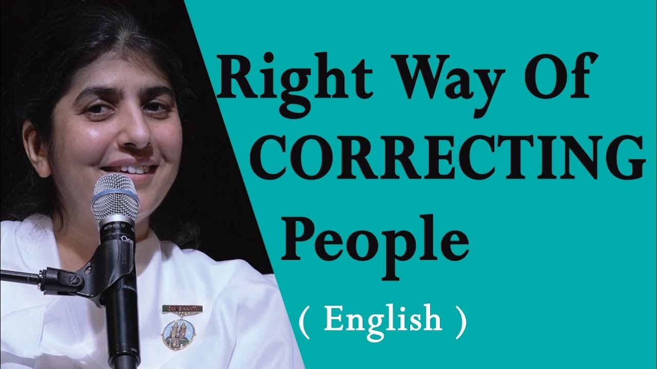 Right Way of Correcting People: Part 3: BK Shivani: Seattle, Washington: English