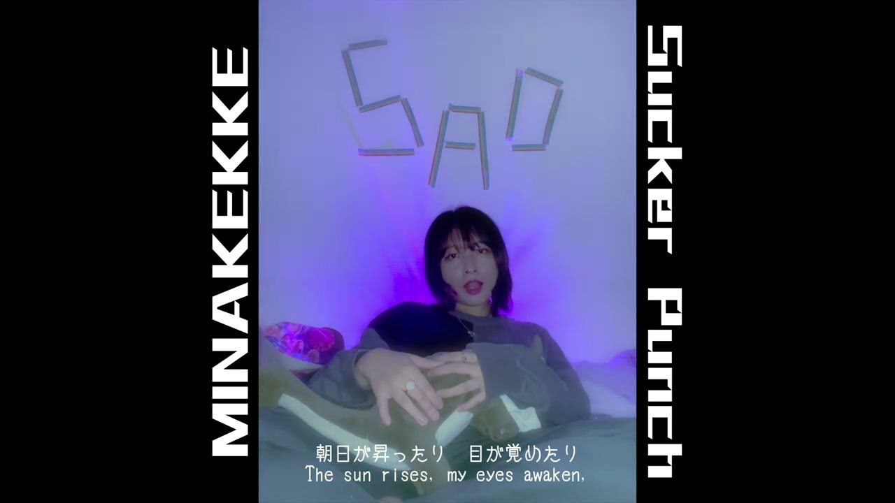 MINAKEKKE - Sucker Punch _ Official Lyrics Video