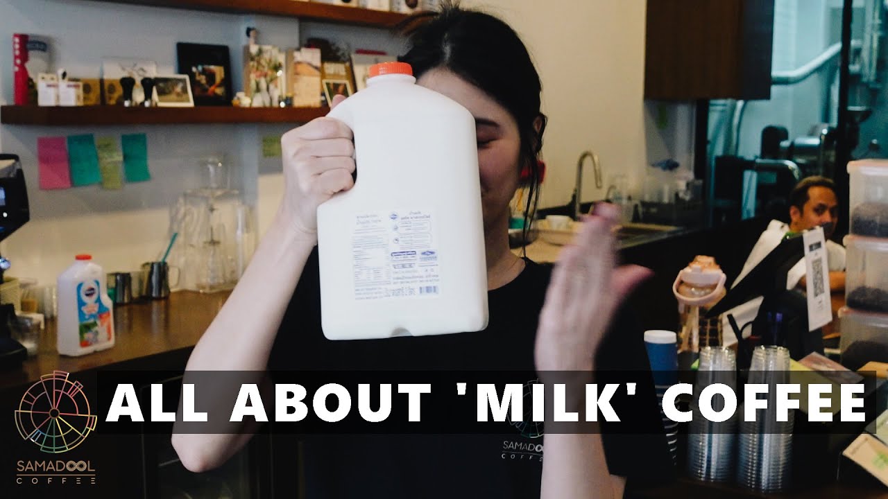 All about 'MILK' Coffee | Samadool Coffee