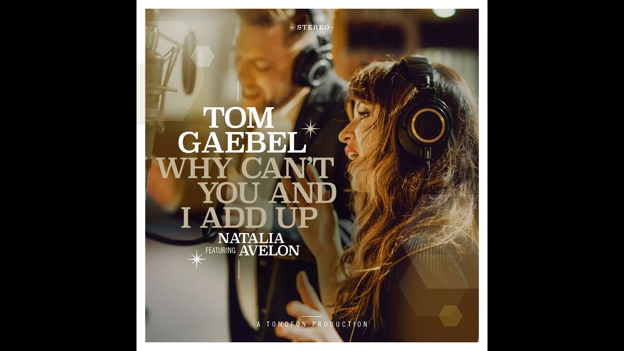 Tom Gaebel feat. Natalia Avelon - 