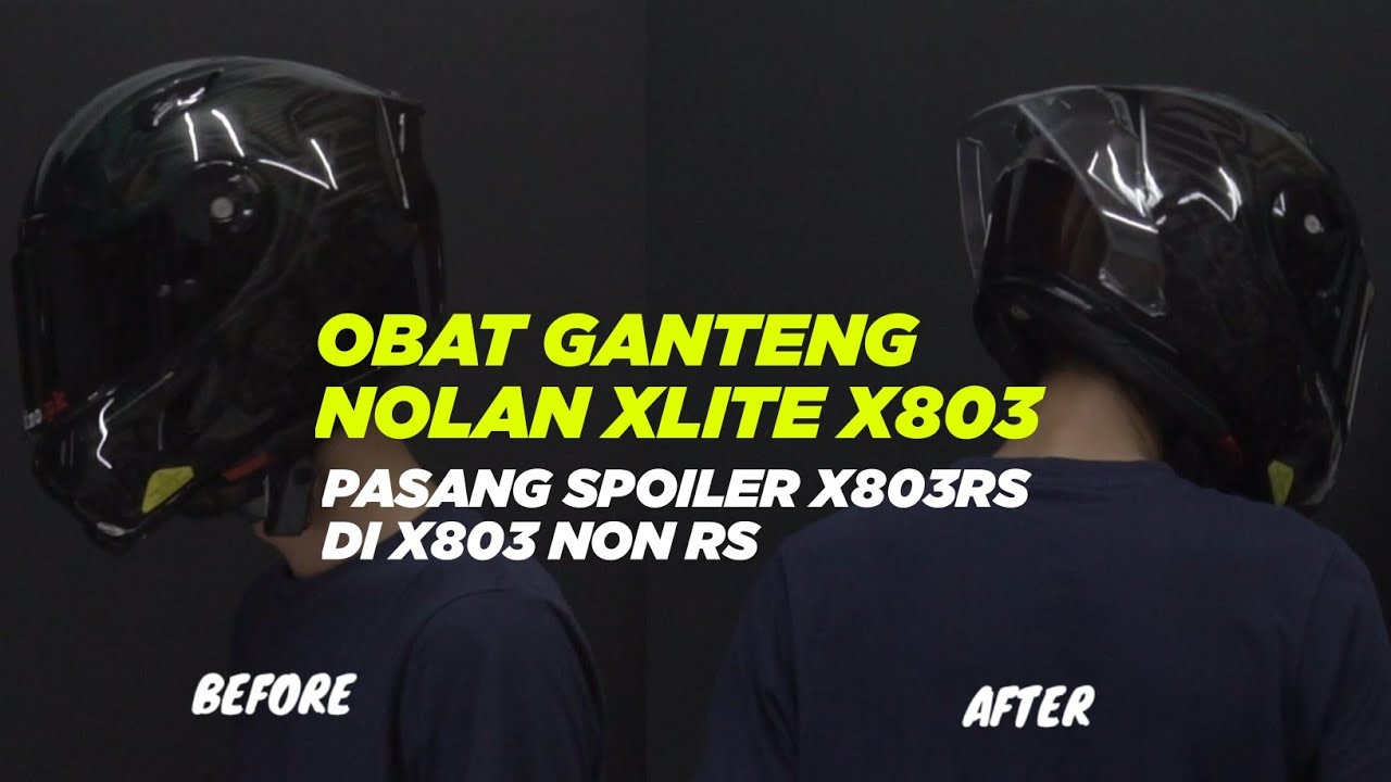 JADI GANTENG!! Pasang spoiler nolan xlite x803RS di x803 non RS