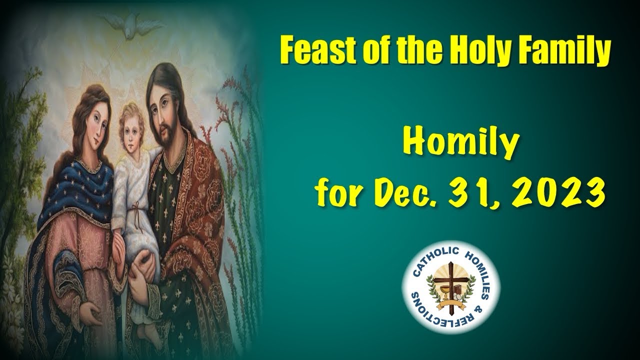 Feast of the Holy Family/ How to live out our own familial relationships