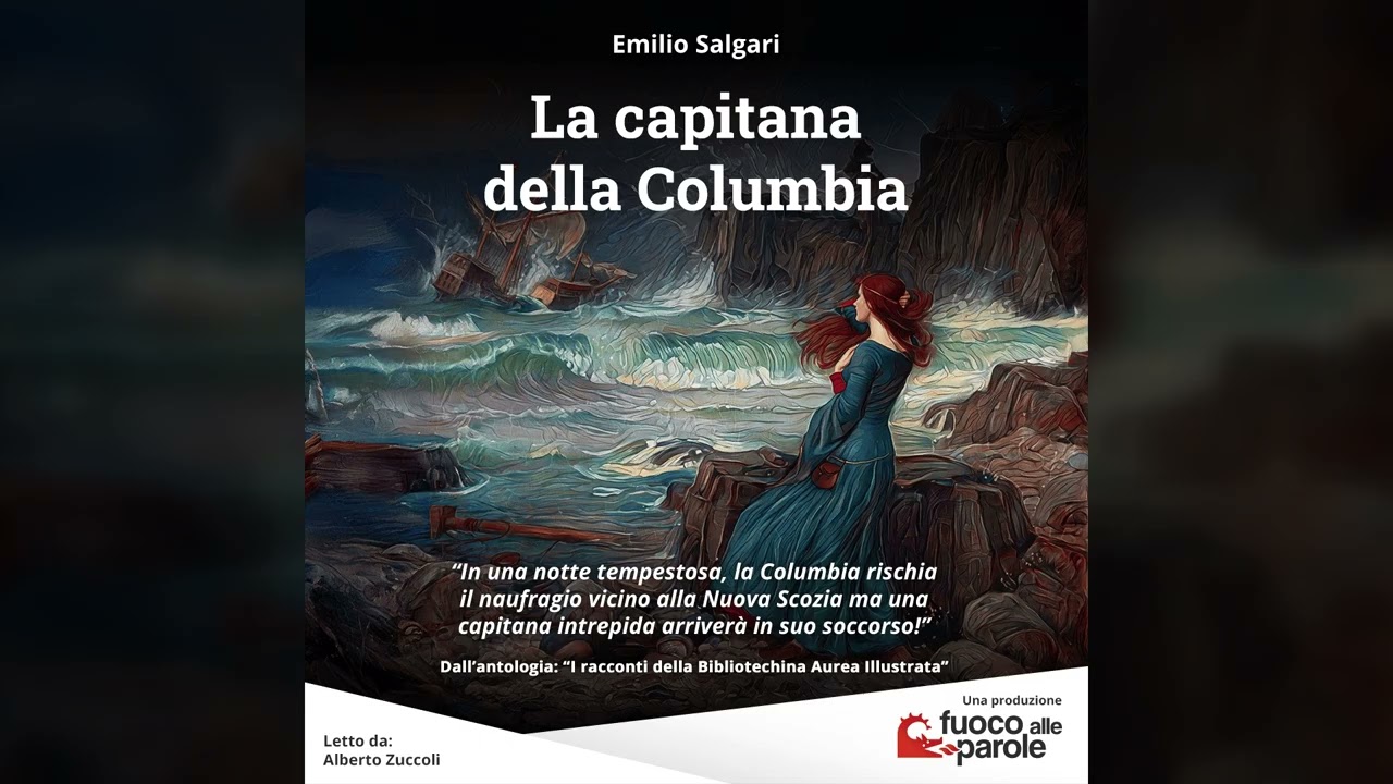 La capitana della Columbia - Emilio Salgari - Audiolibro - Audioracconto - Avventura