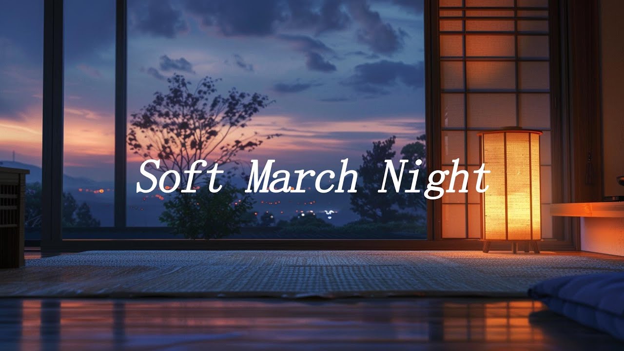 Soft March Night – Quiet Night Ambient Music for Sleep – 1 Hour