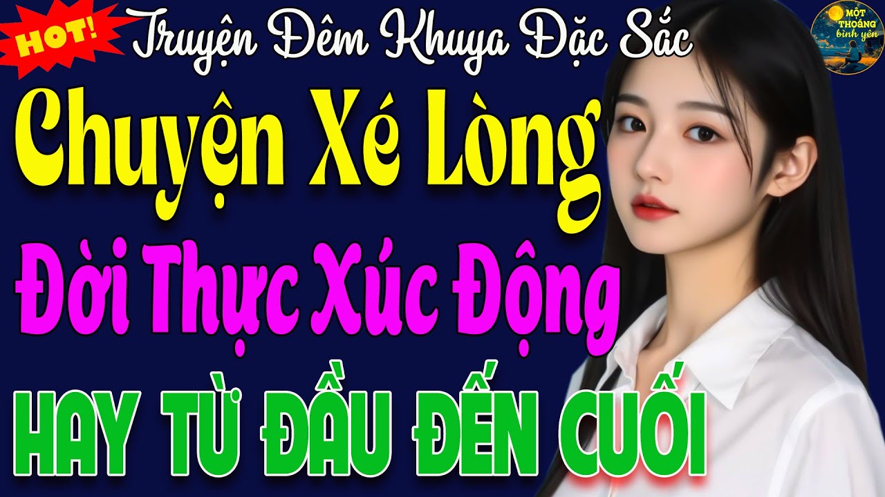 Vừa Nghe Đã Khóc Đẫm Nước Mắt - Nghe Quên Ăn Quên Ngủ - Full Kể Chuyện Thực Tế Đời Thực Rất Hay