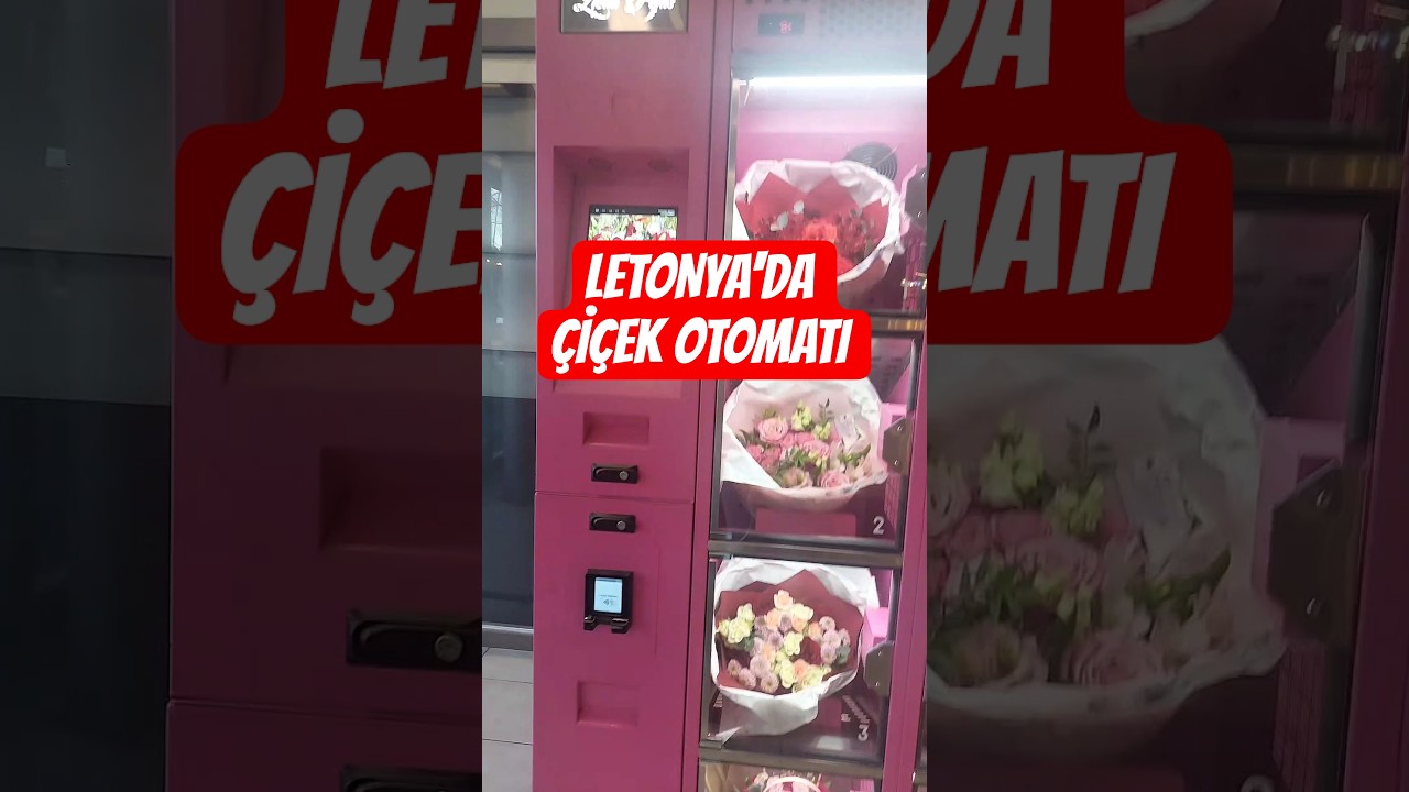 #yurtdisindayasam 🇱🇻LETONYA'DA &Ccedil;İ&Ccedil;EK OTOMATI